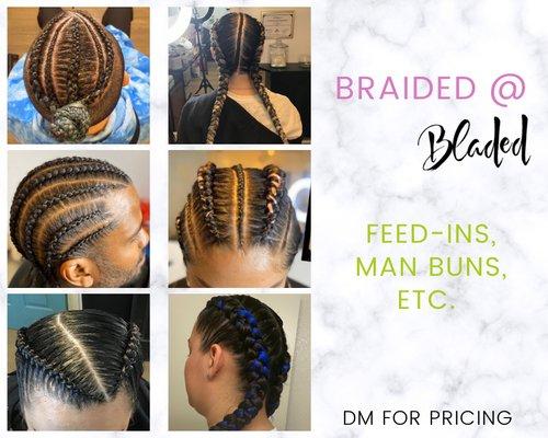 We also offer braids!