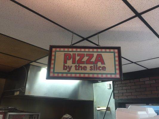 They do sell pizza by the slice but MAN that's tuff to only eat one.