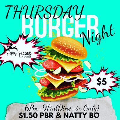 Burger Night every Thursday.