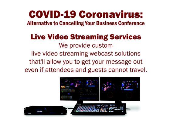 COVID-19 Coronavirus alternative to traveling is live video webcast to your audience.