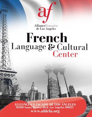 Welcome to the Alliance Francaise de Los Angeles, est. 1985.