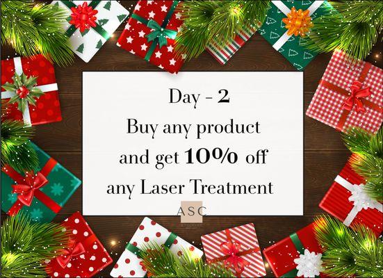 12 DAY Holiday GIVEAWAY! December 3rd-22nd, 2020  DAY - 2 Offer- Buy any product and get 10% off any Laser Treatment! https://bit.ly/36GDV2