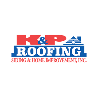 K&P Roofing, Siding, & Home Improvement, Inc.