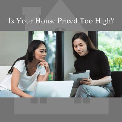 Is Your House Priced Too High? Let's connect, call us at 901.708.4018.