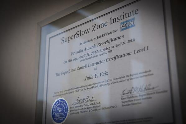 Out instructors are certified thru the SuperSlow Institute,which is accredited by the prestigious IACET.