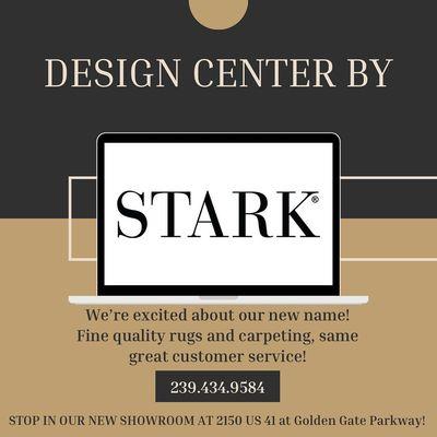 We are now DESIGN CENTER BY STARK! Same white glove service, beautiful new rug and carpet collections!