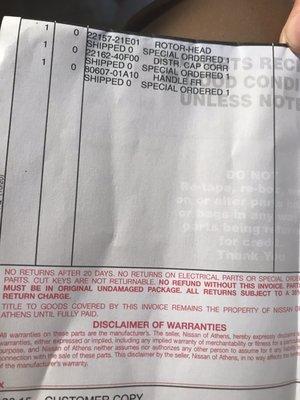 Orally the employee told me the parts were returnable, although those were special orders. The written policy is the opposite.