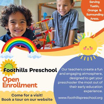 Visit our website to schedule a tour! www.foothillspreschool.org