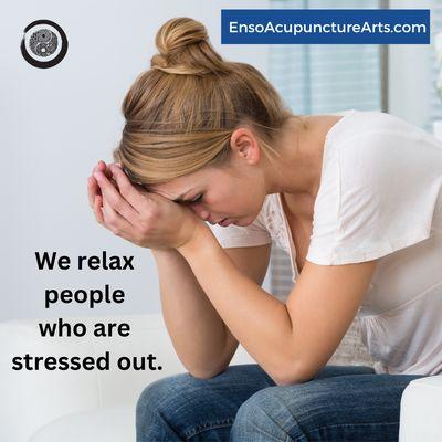 Don't let stress and anxiety overwhelm you.  Acupuncture can help.