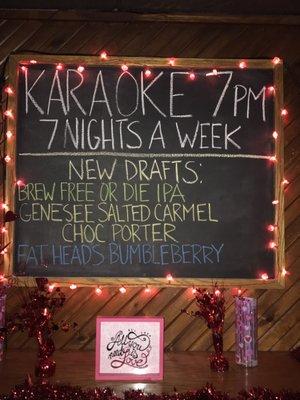 KARAOKE 7 nights a week! Starts at 7:30 until close