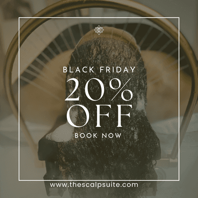 Black Friday Deal 20% off all head spa treatments