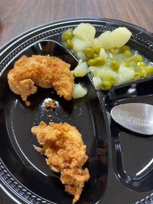 Over salted tenders and potato peas for $7.00