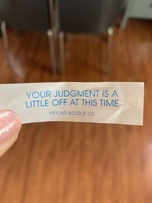 One of the "fortunes" from the fortune cookie.