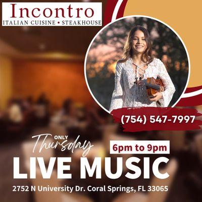 Live music on Thursdays at Incontro Italian Cuisine and Steakhouse