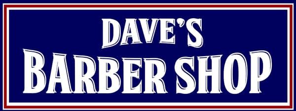 Dave's Barber Shop  
Mon-Saturday 9am-6pm 
beard trims, haircuts 
and 
hot lather shaves