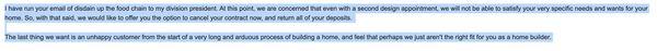 Goes off the deep end over reasonable request for  2nd design appointment  still within their 14 day requirement.Email excerpt