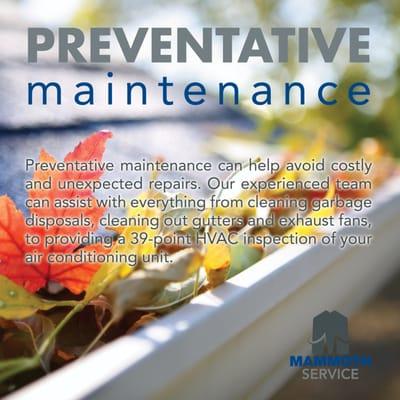 Preventative Maintenance can help avoid costly emergency repairs.