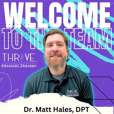 Matthew Hales better known as Matt Hales is a physical therapist, DPT with Thrive Rehabilitation.