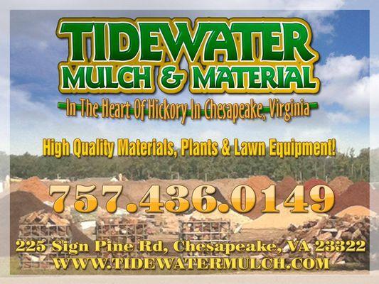 Tidewater Mulch and Material is the best choice for nursery and garden center items in Chesapeake, Hampton Roads and Northeast NC!