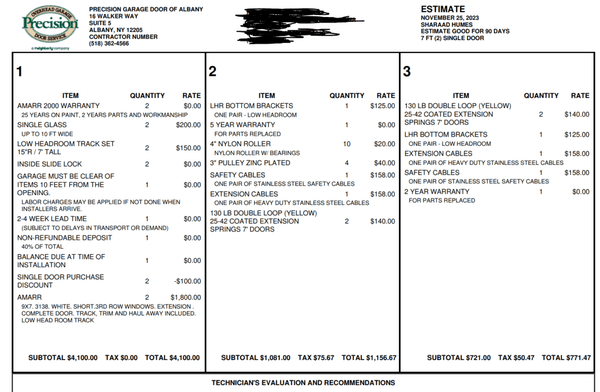 Estimates received for 2 single garage doors