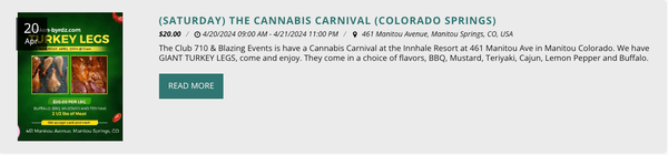 The Club 710 & Blazing Events is have a Cannabis Carnival at the Innhale Resort at 461 Manitou Ave in Manitou Colorado. We have GIANT TURKEY