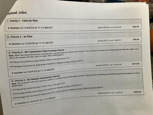 Quite a laundry list  ($800+) of proposed fixes when all my car needed was an oil change. Interesting.