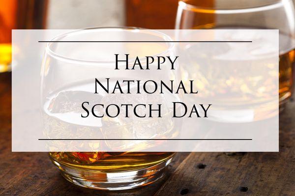 Happy National Scotch Day

Come by and pick up your favorite dram to enjoy on this special day! 
Cheers !