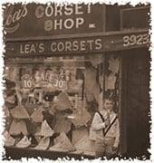 Our family business dates way back to 1959 when our father owned a corset shop in NYC !