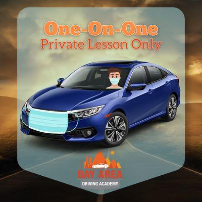 All driving lessons will be private one-on-one only.