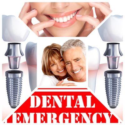 DENTAL IMPLANTS *EMERGENCIES *WHITENING *CROWN/BRIDGE *& MORE!