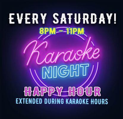 Karaoke night Saturday from 8.pm to 11.pm