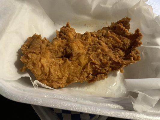 One single chicken tender-as big as my hand: $2.49