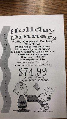 For Thanksgiving 2021, they are making turkey dinners. Only to the first 100 customers who request.