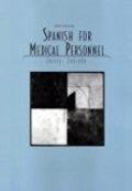 Spanish for Medical Personnel.