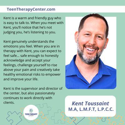 Kent Toussaint, LMFT is the Founder & Clinical Director and a therapist at Teen Therapy Center.