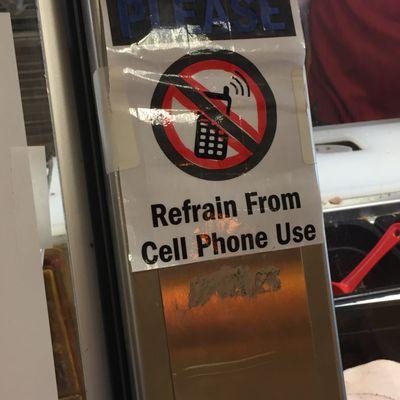 The staff stated, "The owner gets irritated when people are  on the phone when waiting in line."