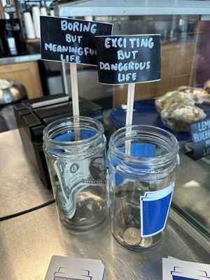 Even the tip jars are entertaining!