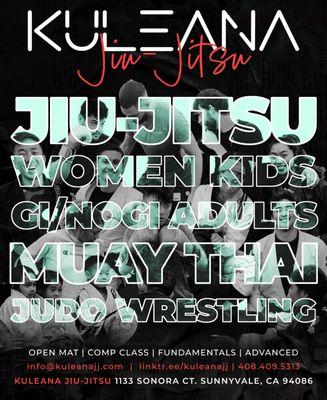 Kuleana Jiu-Jitsu is now in Sunnyvale, stop by for Kids, Adults, Women Only, Muay Thai, Competition, Wrestling, Judo