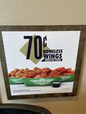 70 cent boneless wings Monday & Tuesday