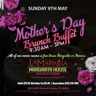 MOTHER'S DAY BRUNCH  Sunday, May 9th | 9:30 AM - 3PM | Celebrate Mom | Moms receive free House Margarita or Mimosa