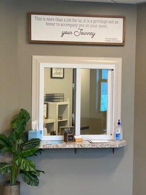 You will be greeted by our front desk. Everything we do is with a sense of purpose.