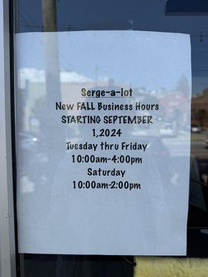 Updated hours. Not noted on any outgoing voicemail or on Yelp, so hopefully I save someone else a trip to a closed shop.