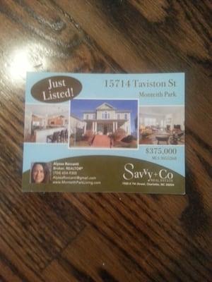 Alyssa is awesome. . I love their marketing strategy.  My house is on the market check it out!