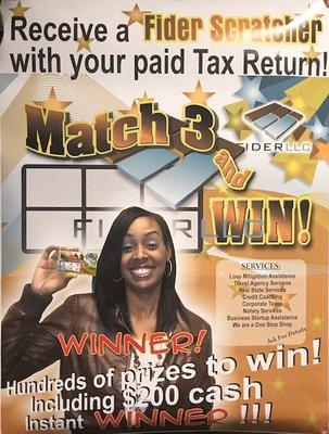 ** FIDER WINNER OF $200 CASH ** Ask about our Fider Scratcher when you file your taxes with us!!!!