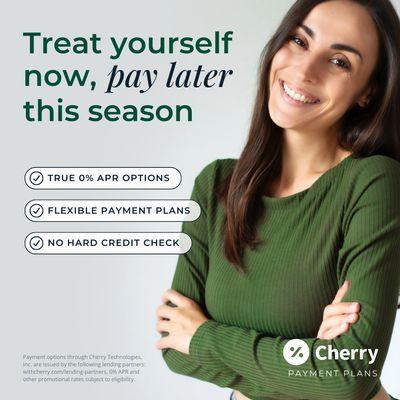 Treat yourself not, pay later. 0% APR available!