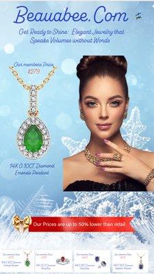 Get Ready to Shine:
Jewelry with Elegance
Speaks Volumes without Words!