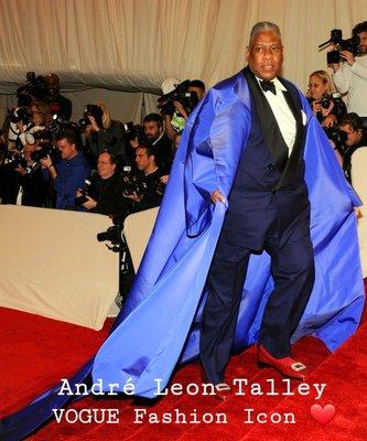 André Leon Talley: VOGUE Fashion Icon. Rest In Fabulous Peace  -   1/18/2022