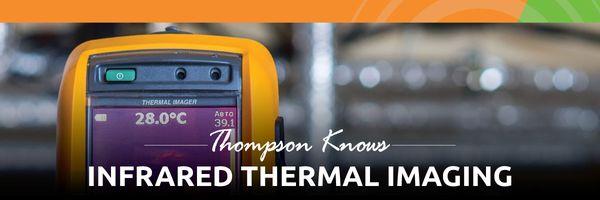 Thompson Knows Infrared Thermal Imaging