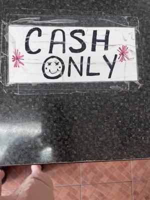 Don't forget--cash only