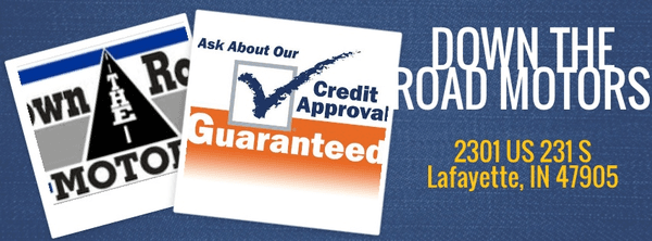 No credit? No Problem! Here at Down The Road Motors we are here to help you! Call or come in today!